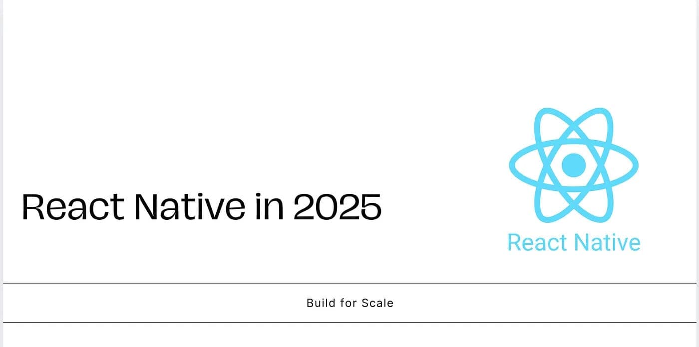 Why You should use React Native in 2025